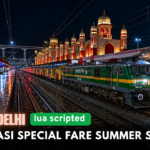 04210/Delhi - Varanasi Special Fare Summer Special