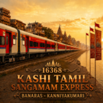 16368 Kashi Tamil Sangamam Express For SRv2 Tamilnadu Route